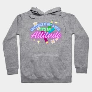 Excellent Attitude Teacher Shirt Hoodie